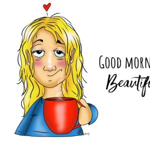 Illustrasjon fra Lykketegning. “Good morning beautiful”